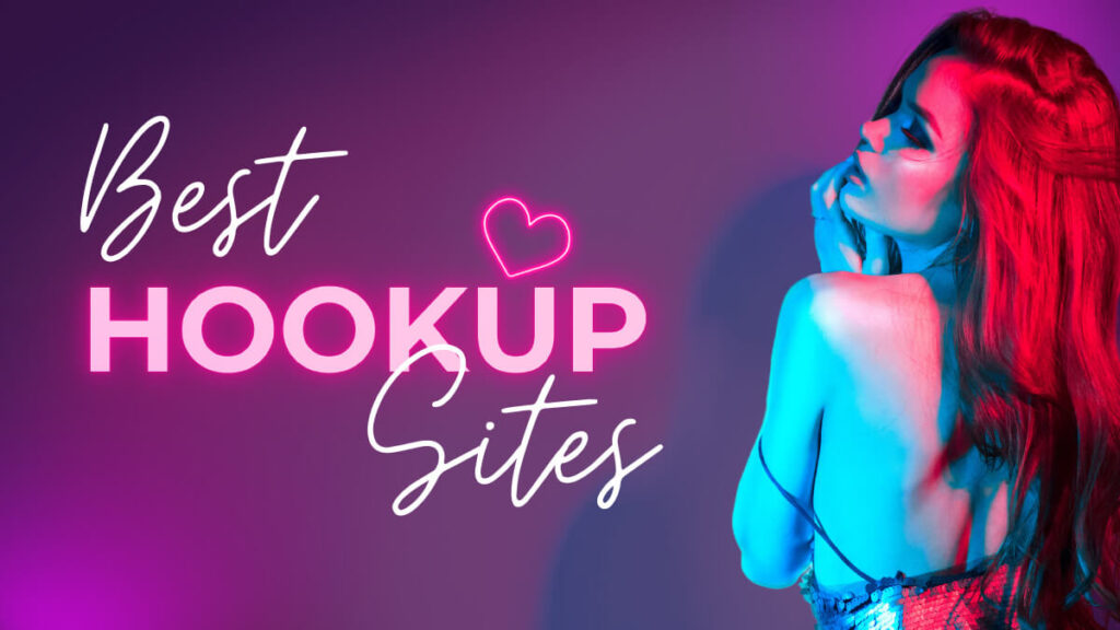 Best Hookup Sites for Casual Adult Dating Apps Downloads